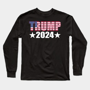 Trump 2024 Long Sleeve T-Shirt